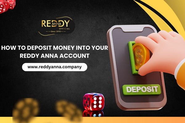 Deposit Money into your Reddy Anna Account